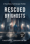 Rescued By Ghosts