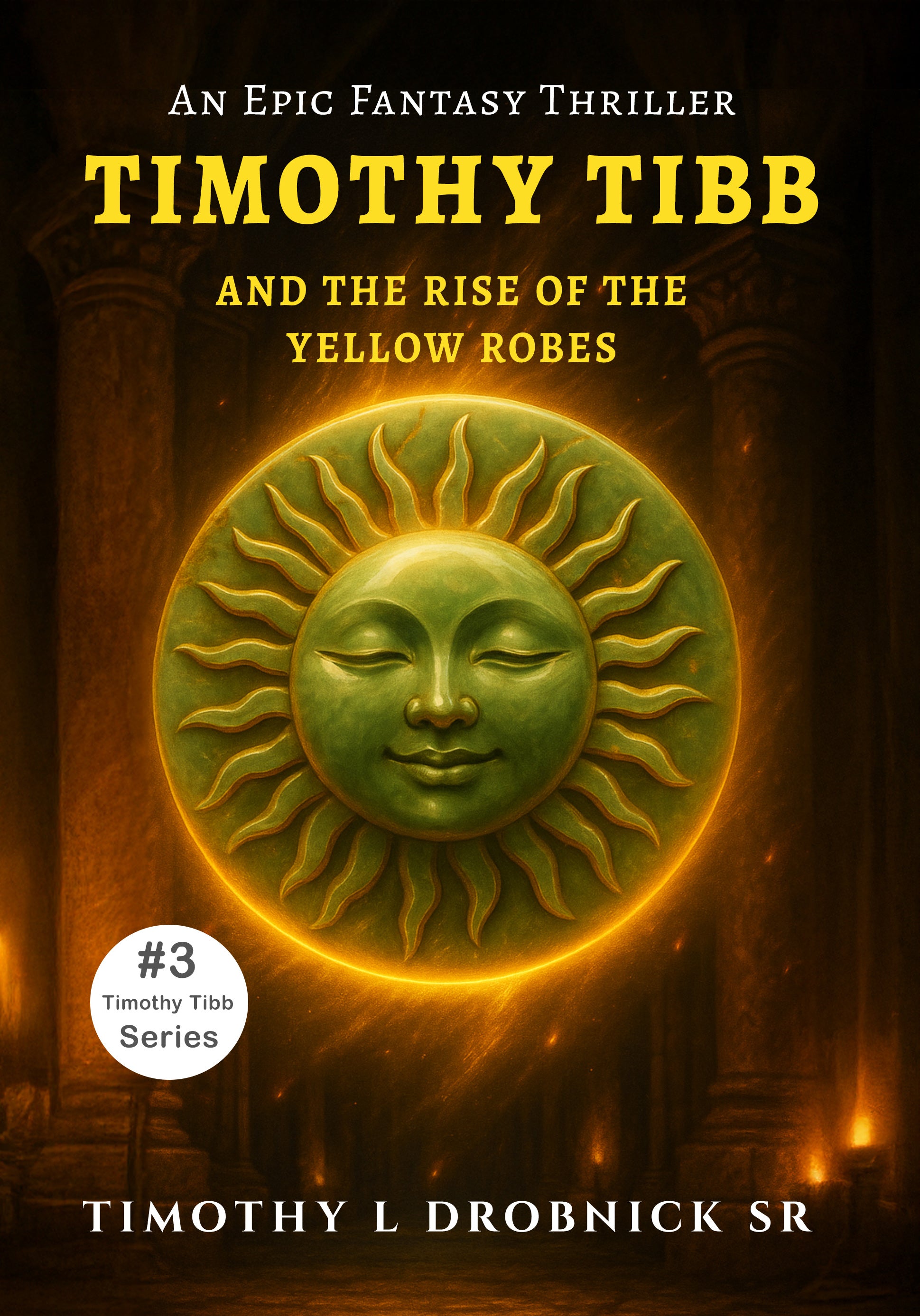 Timothy Tibb and the Rise of the Yellow Robes